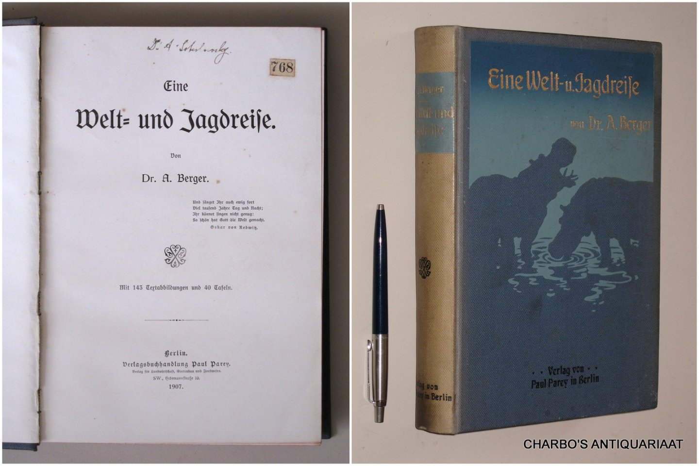 BERGER, A., - Eine Welt- und Jagdreise.