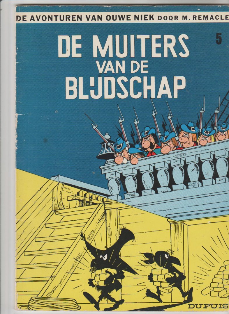Remacle,M - Ouwe Niek 5 de muiters van de Blijdschap