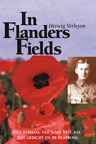 Verleyen, Herwig - In Flanders Fields  Het verhaal van John McCrae