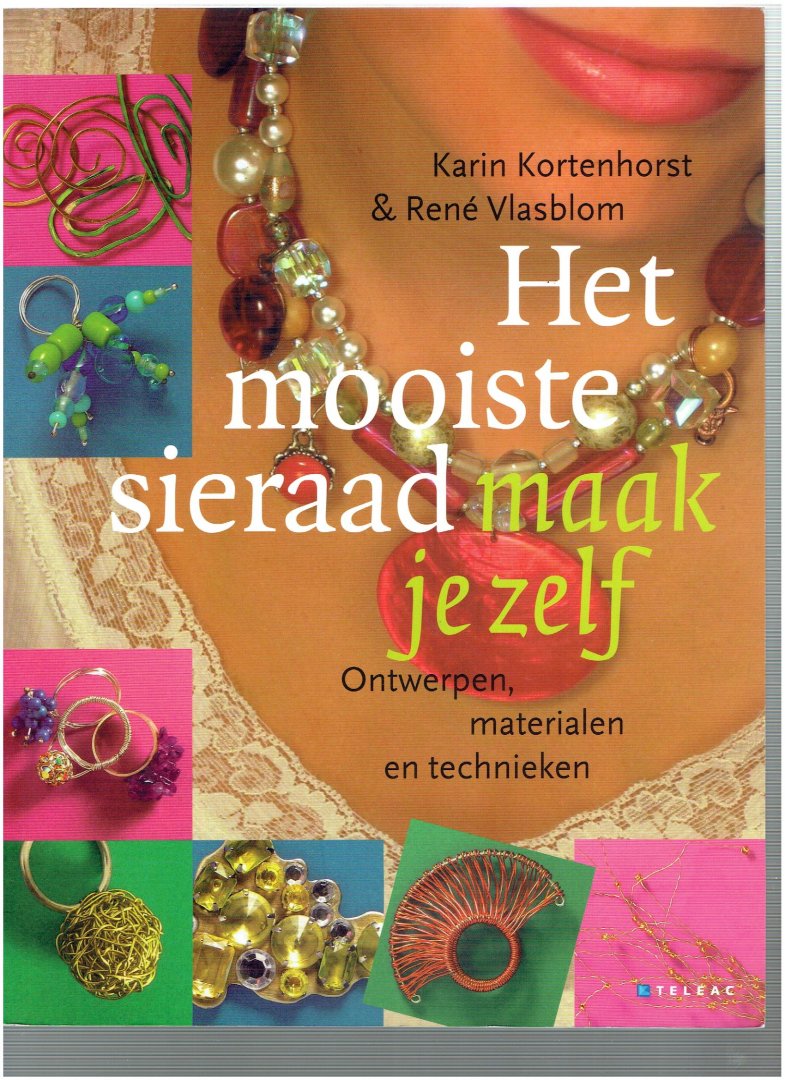 kortenhorst, karin & vlasblom, rene - Het mooiste sieraad maak je zelf