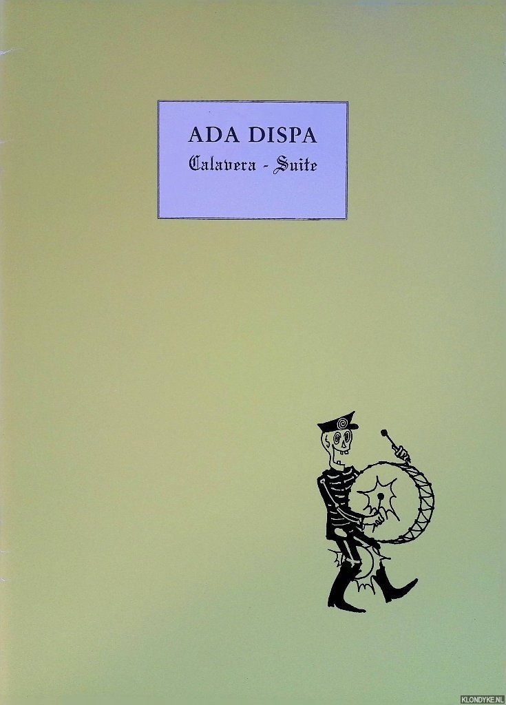 Dispa, Ada & Mirjam Westen (tekst) - Calavera - Suite