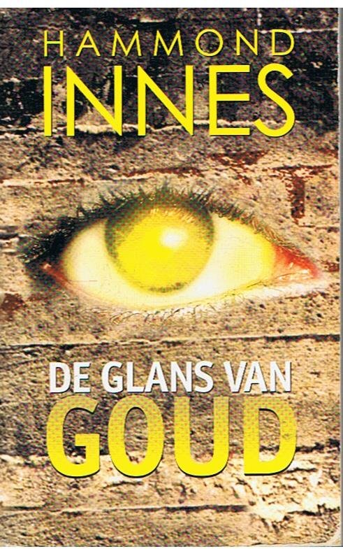 Innes, Hammond - De glans van goud