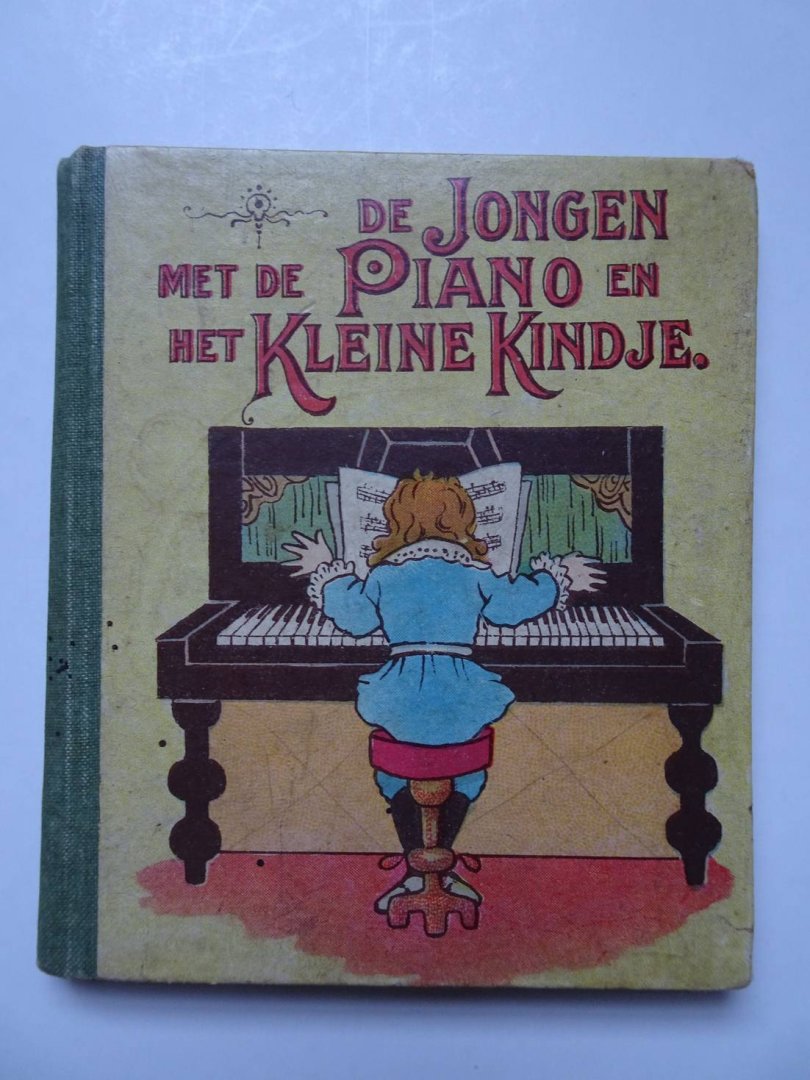 N.n.. - De jongen met de piano en het kleine kindje/ De domme leeuw en het knappe meisje. 2 delen in 1 band.