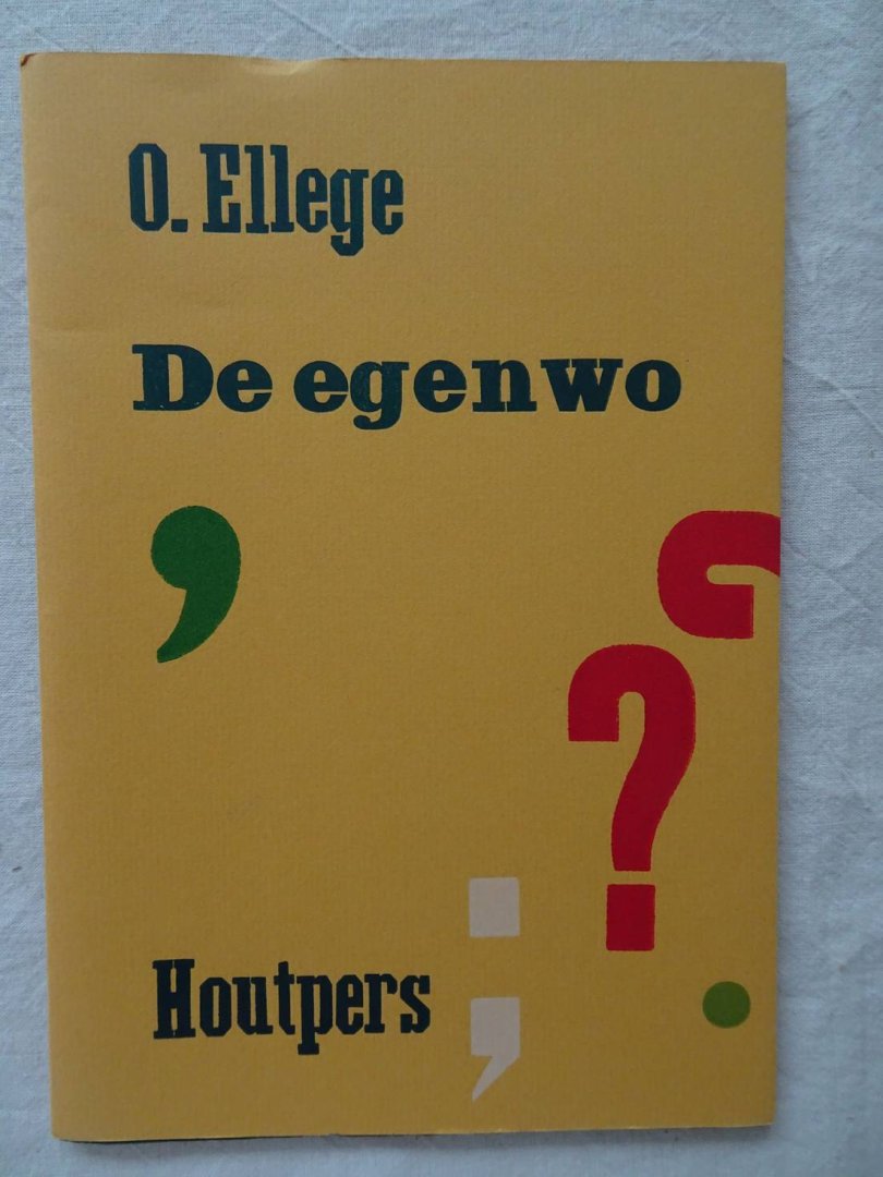 Ellege, O.. - De Egenwo.