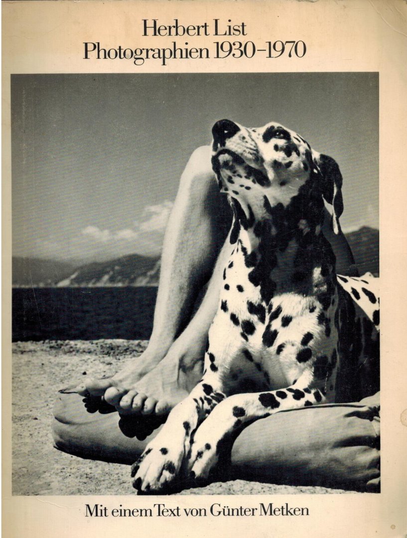 Herbert List, Gunter Metken - Herbert List Photographien, 1930-1970