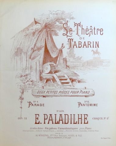 Paladilhe, Emile: - Le Théâtre de Tabarin. Deux petites pièces pour piano. Op. 11. No. 2. Pantomime