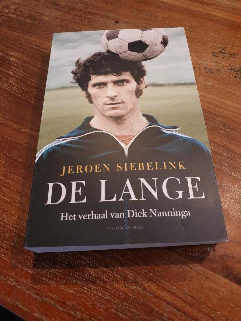 Siebelink, Jeroen - De Lange / het verhaal van Dick Nanninga
