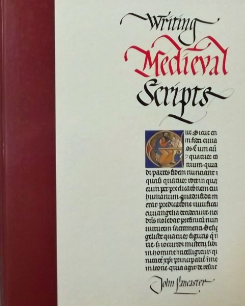 Lamcaster, John - Writing Medieval Scripts