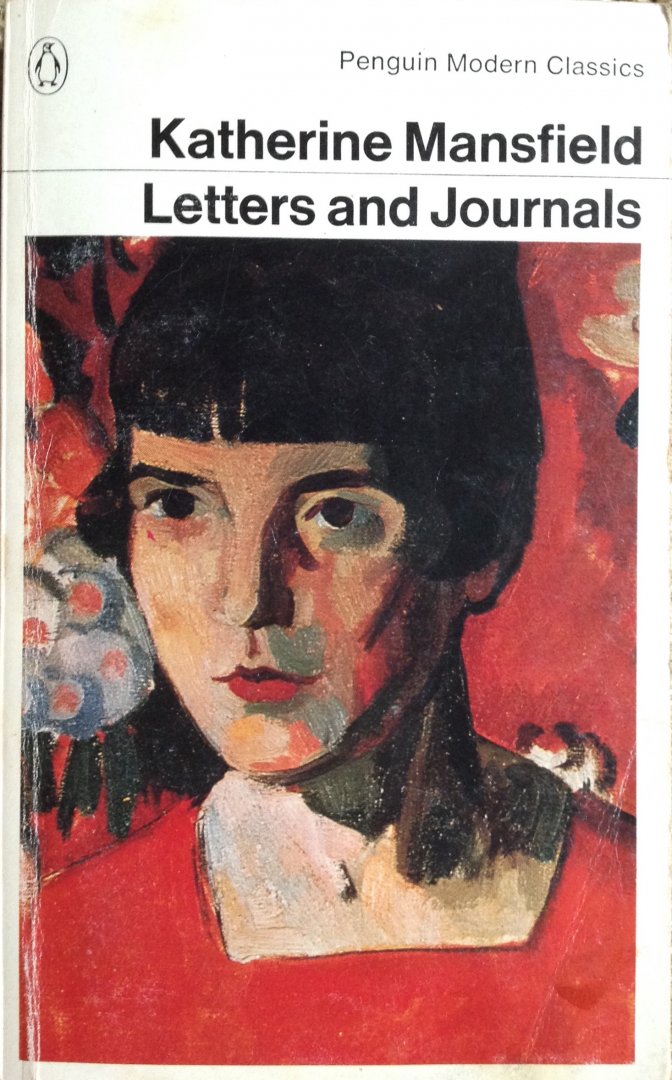 Mansfield, Katherine - Letters and Journals  (Edited by C.K. Stead)