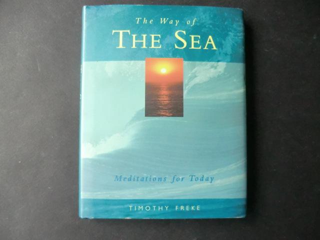 Timothy Freke - The Way of Sea  (Meditations for Today)