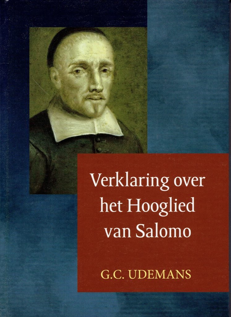 Udemans, G.C. - Verklaring over het Hooglied van Salomo