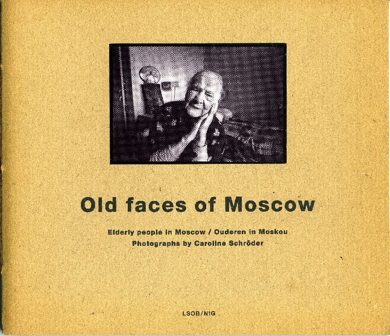 Schroder, Caroline - Old faces of Moscow