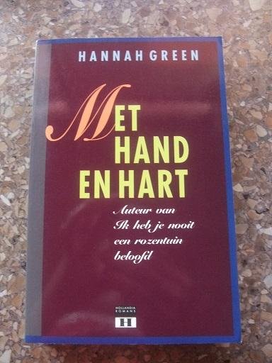 Green, Hannah - Met hand en hart