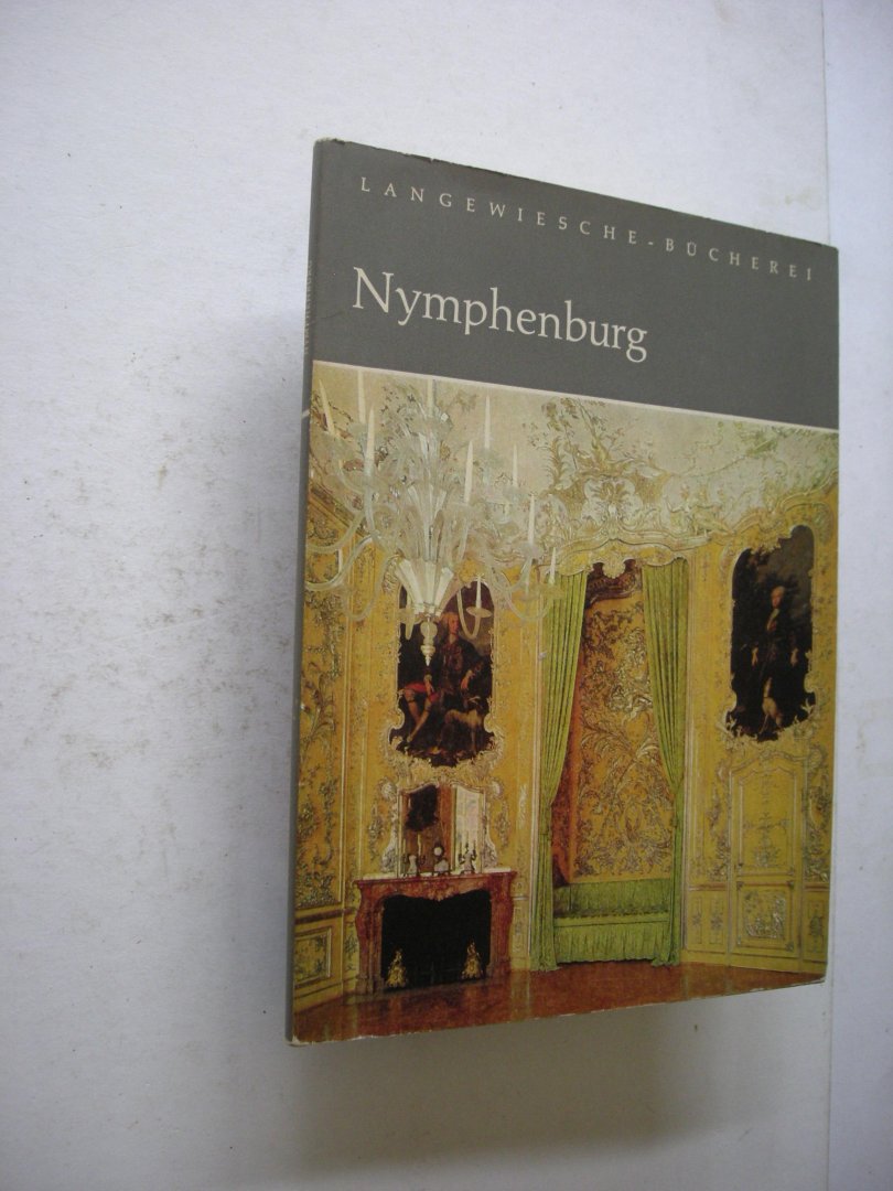Hager, Luisa / Schmidt-Glassner, Helga,  Aufnahmen - Nymphenburg