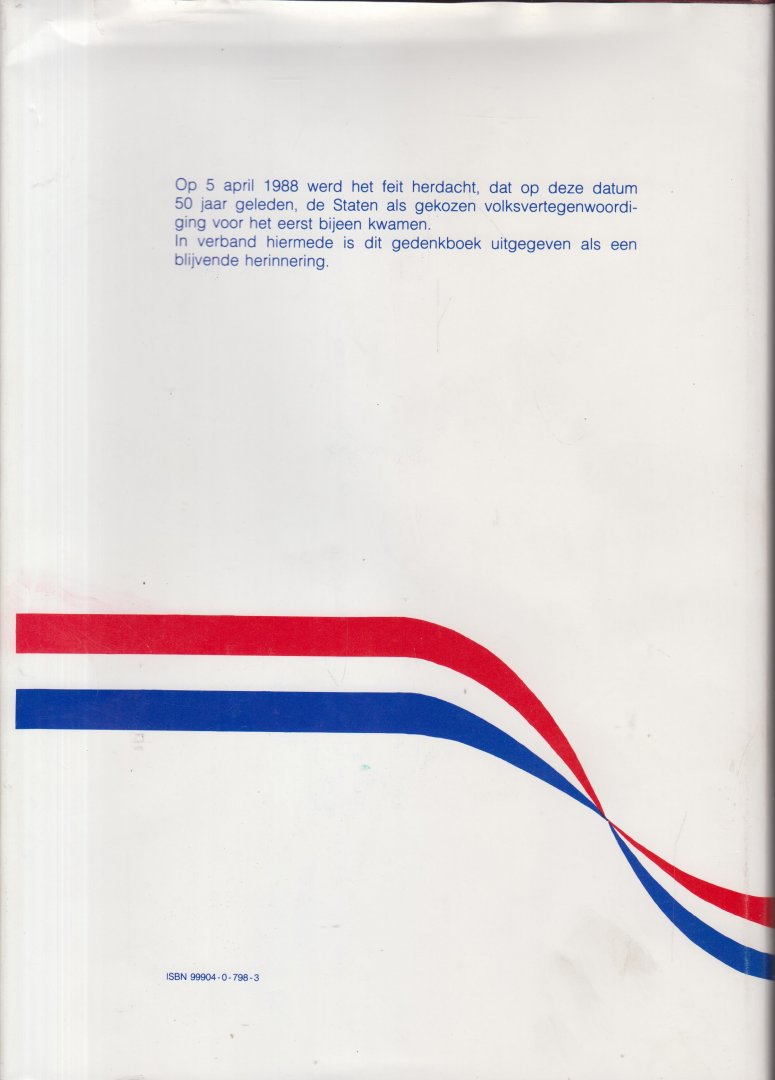 Gruning - J.L. Martina en Ing R. Winkel eindredactie, Mr C.M. - 50 jaar Staten van de Nederlandse Antillen 1938 - 1988
