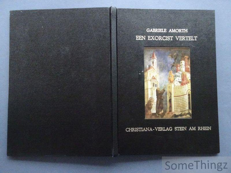 Gabriele Amorth. - Een exorcist vertelt.