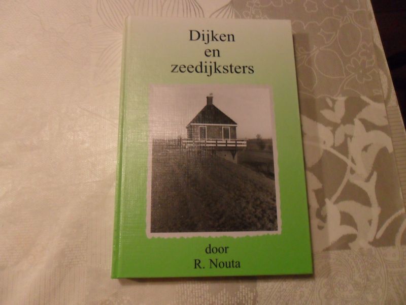 Nouta R. - Dijken en zeedijksters