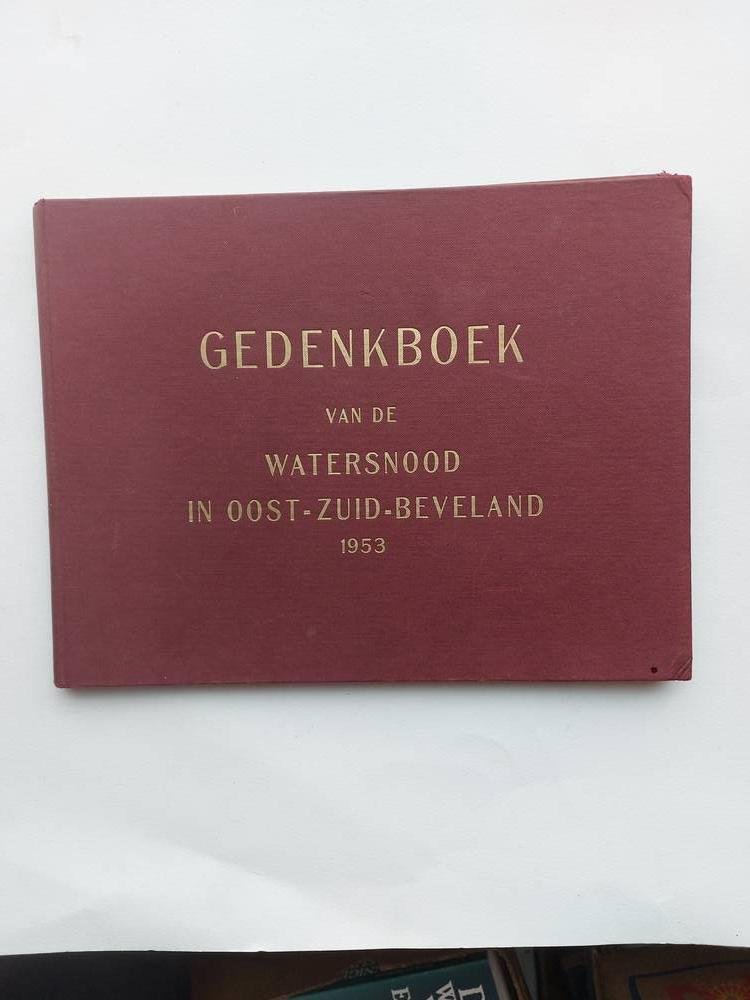 Redactie - Gedenkboek van de watersnood in Oost Zuid Beveland 1953