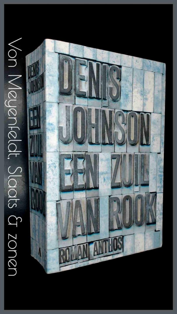 Johnson, Denis - Een zuil van rook