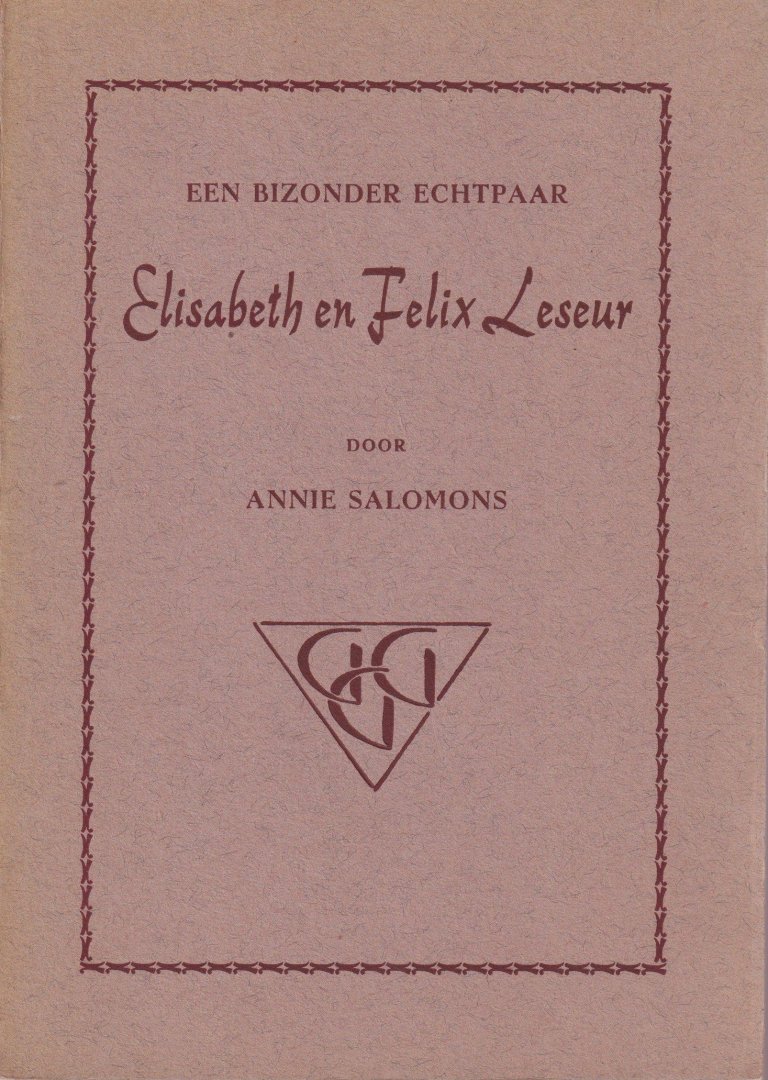 Salomons, Annie - Een bizonder echtpaar, Elisabeth en Felix Leseur