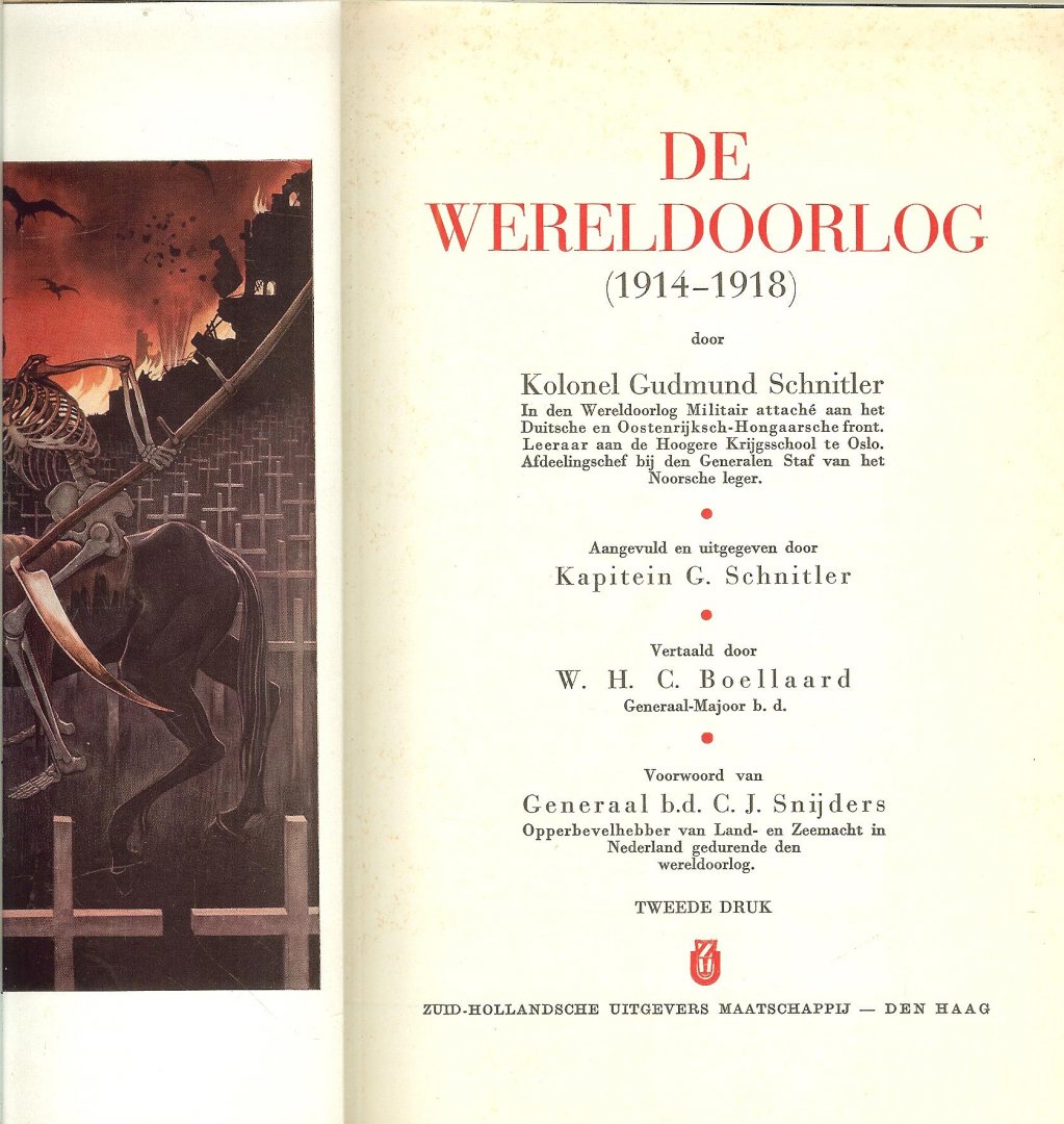 Schnitler, Kolonel Gudmund (Voorwoord van generaal b.d. C.J. Snijders)  en illustratie  Anton Piek - De Wereldoorlog (1914-1918)