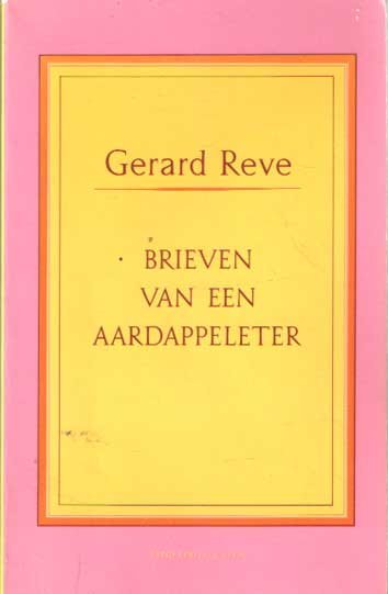 Reve, Gerard - Brieven van een aardappeleter