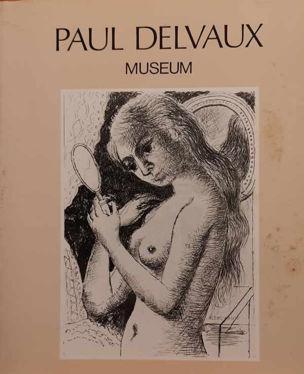 PAUL DELVAUX MUSEUM - Paul Delvaux Museum