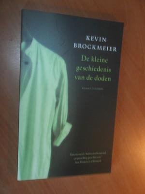 Brockmeier, Kevin - De kleine geschiedenis van de doden