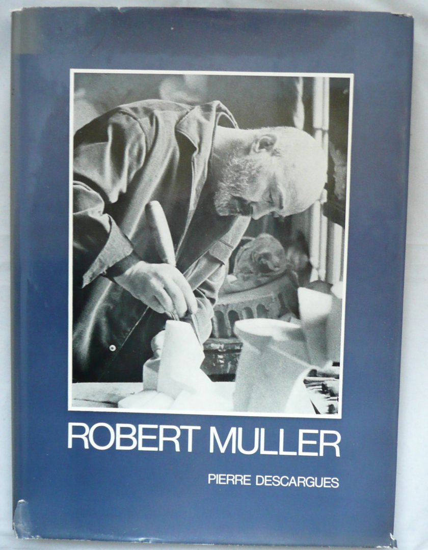Descargues, Pierre - Robert Muller