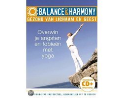 Unknown - Balance & Harmony: Overwin Je Angsten Met Yoga