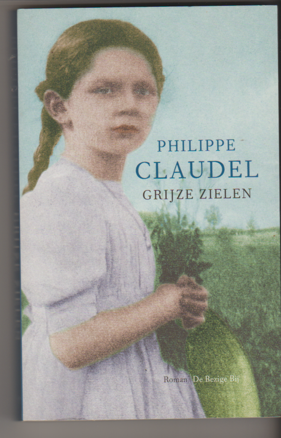 Claudel, Philippe - Grijze zielen