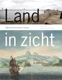 VINGBOOMS -  Gosselink, Martine: - Land in zicht. Vingboons tekent de wereld van de 17de eeuw.