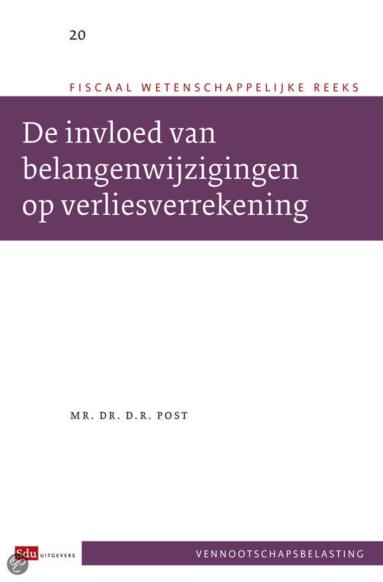 Post, Dennis R. - De invloed van belangenwijzigingen op verliesrekening.