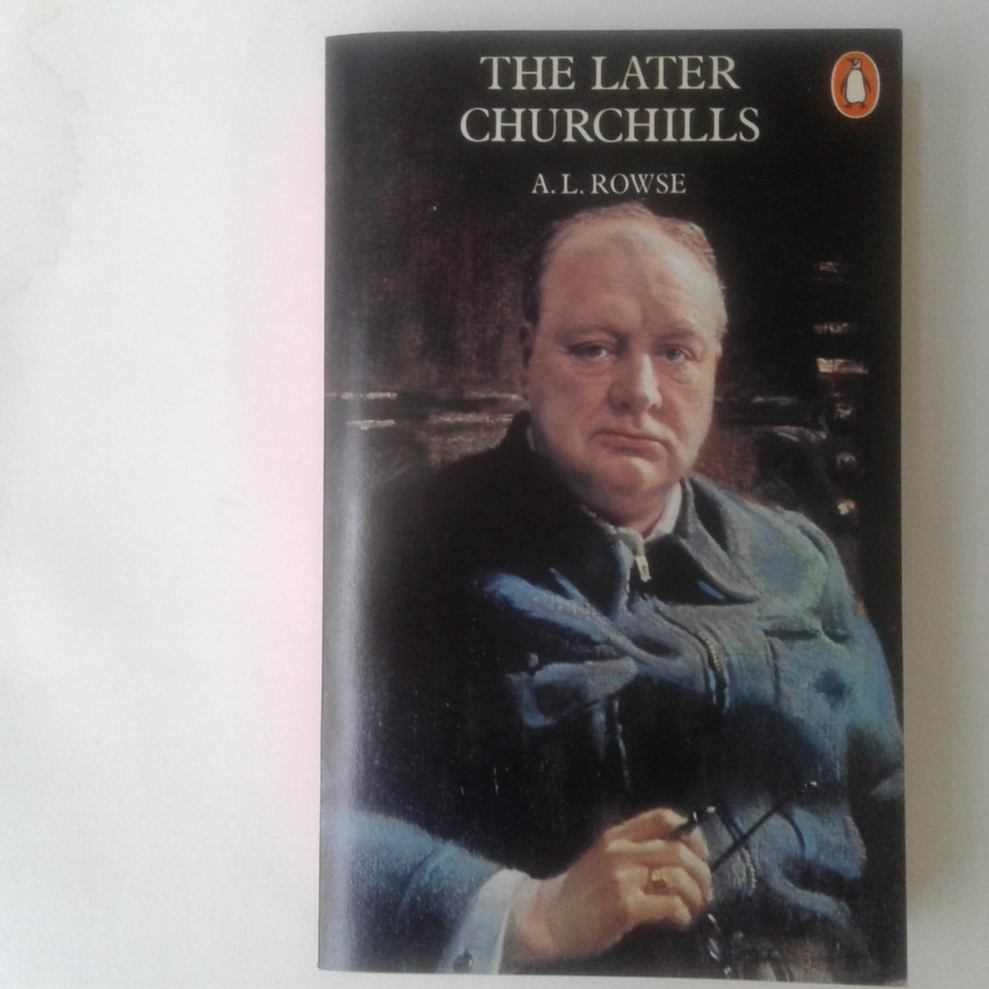 Rowse, A.L. - The Later Churchills