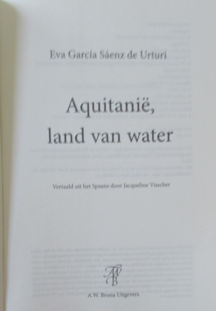 García Sáenz de Urturi, Eva - Aquitanië. Land van water