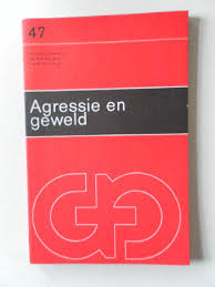 Buytendijk, Prof. Dr. F.J.J. / Hoefnagels, Prof. Dr, G.P. /Beugen. Prof. Dr. M. van Beugen - Agressie en Geweld  Brochure No 47  Serie Geestelijke Volksgezondheid