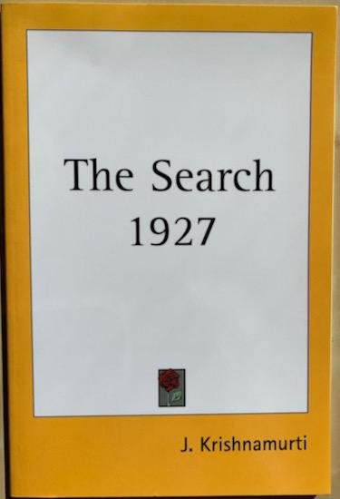 Krishnamurti, Jiddu - THE SEARCH