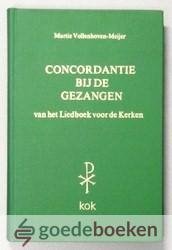 Vollenhoven-Meijer, Martie - Concordantie bij de gezangen --- Van het Liedboek voor de Kerken