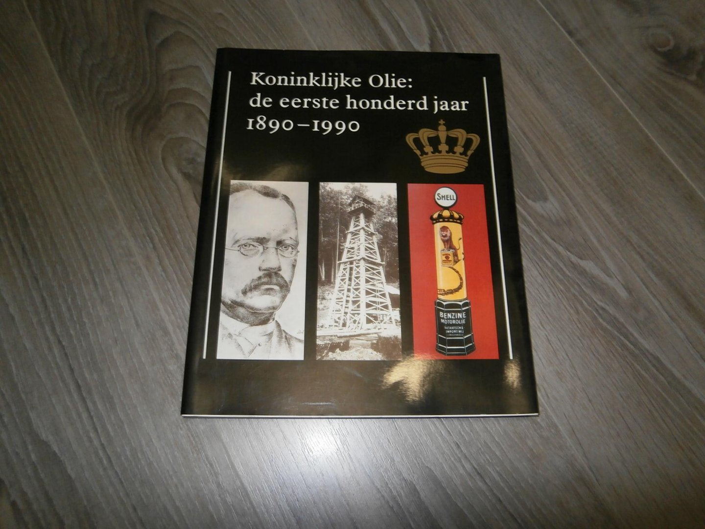 Gabriels - Koninklyke olie eerste honderd jaar / druk 1
