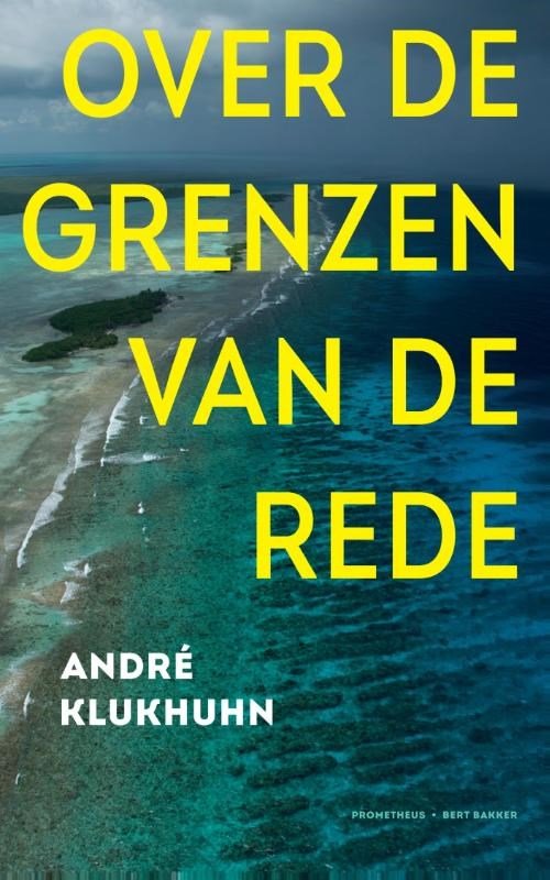André Klukhuhn - Over de grenzen van de rede