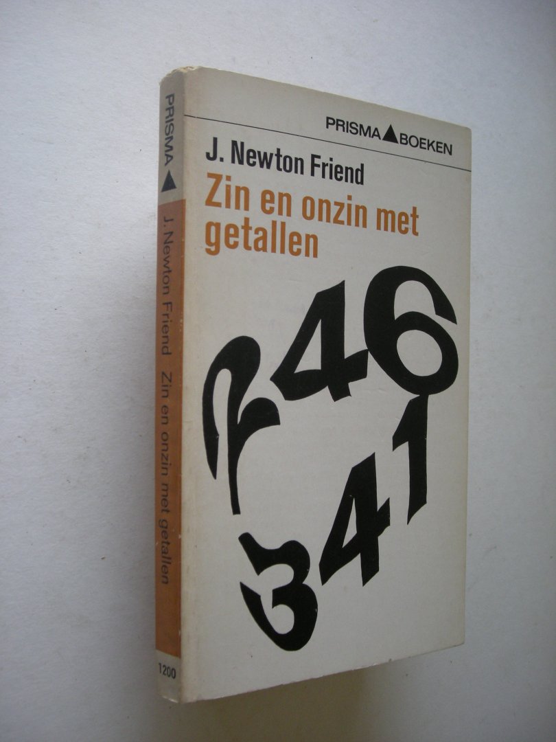 Friend, Newton J. / Meelkop H.M., vert,. - Zin en onzin met getallen (More numbers, Fun and Facts)