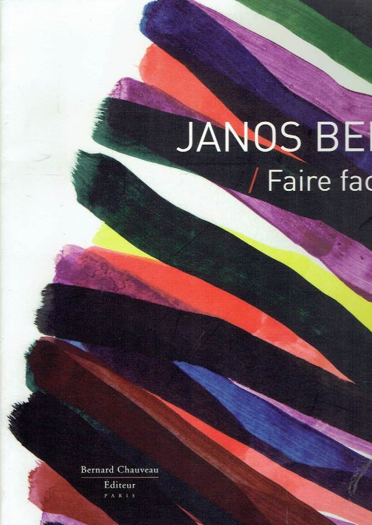 BER, Janos - Janos Ber -  Faire face.