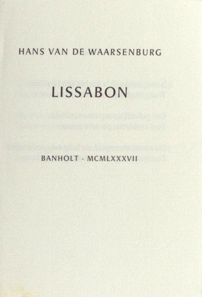 Waarsenburg, Hans van de. - Lissabon.