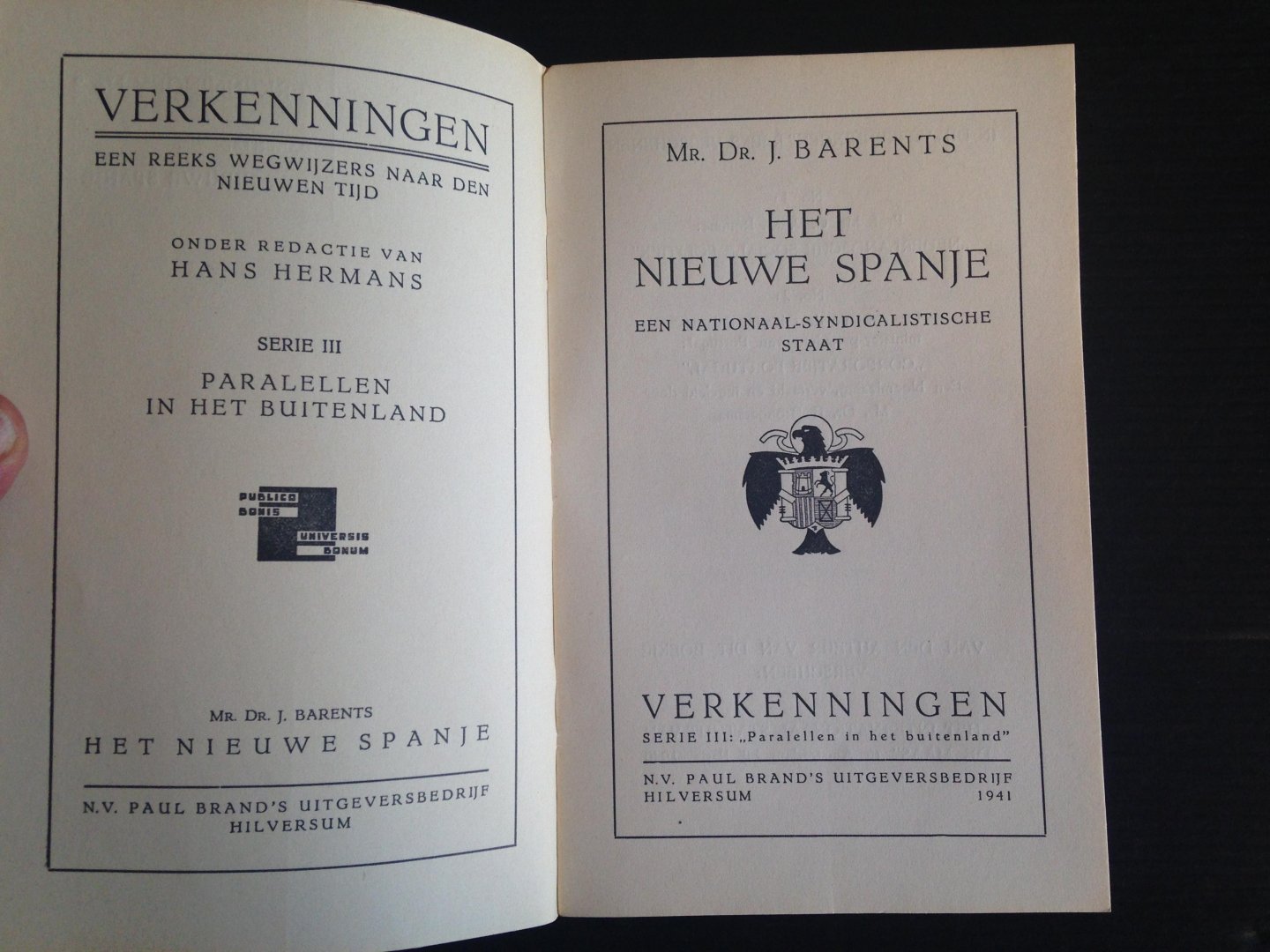 Barents, Mr.Dr.J. - Het nieuwe Spanje. Een nationaal–syndicalistische staat