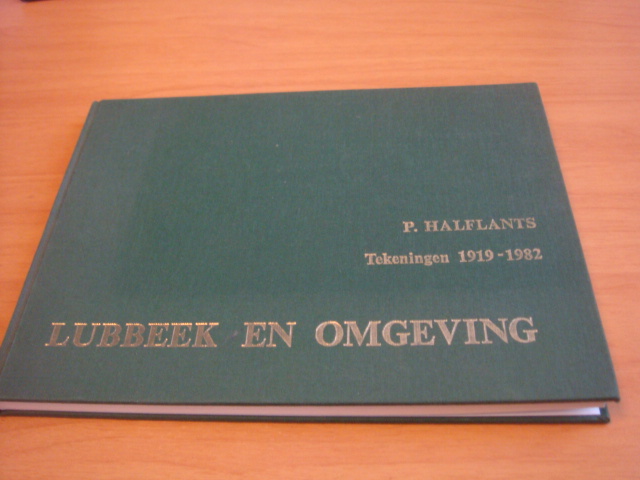 Halflants, P - Lubbeek en omgeving: tekeningen 1919-1982