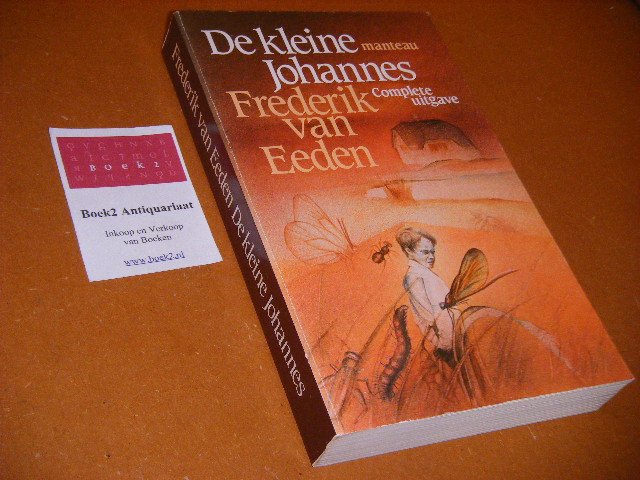 Frederik van Eeden - De Kleine Johannes 1-2-3. Complete uitgave