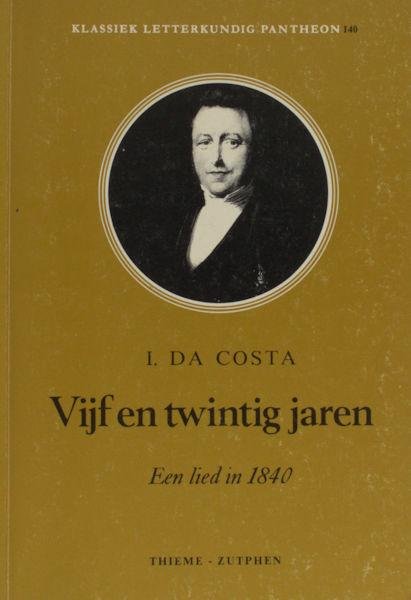 Costa, I. da. - Vijf en twintig jaren.