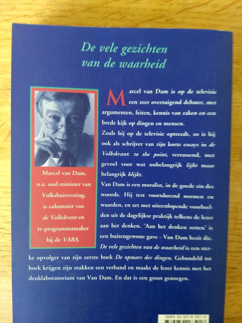 Marcel van Dam - DE VELE GEZICHTEN VAN DE WAARHEID / druk 1