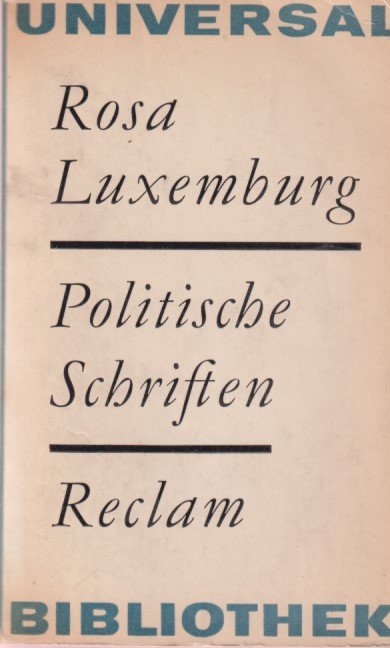 Luxemburg, Rosa - Politische schriften