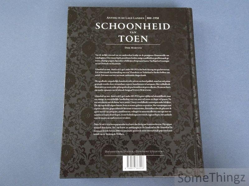 Martens, Dirk. - Schoonheid van toen : antiek in de Lage Landen, 800-1958.